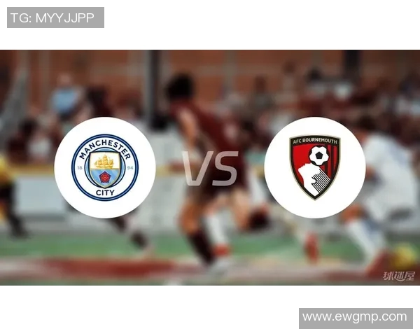 曼城胜伯恩茅斯,稳坐英超榜首赛程